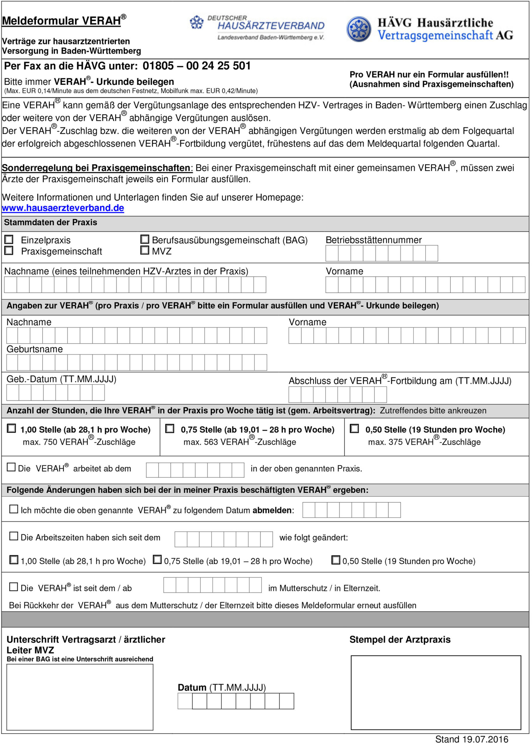 Über 12.500 Medizinische Fachangestellte haben bereits die Qualifikation zur VERAH® erfolgreich absolviert. In der Hausarztzentrierten Versorgung (HZV) wird ihr Einsatz gleich doppelt belohnt: durch eine Entlastung der Hausärzte und eine entsprechende Vergütung.
